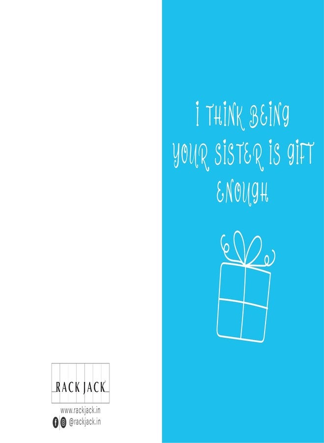 Rack Jack rakshabandhan Funny Greeting Card - Being Your Sister is Gift Enough - Image 2
